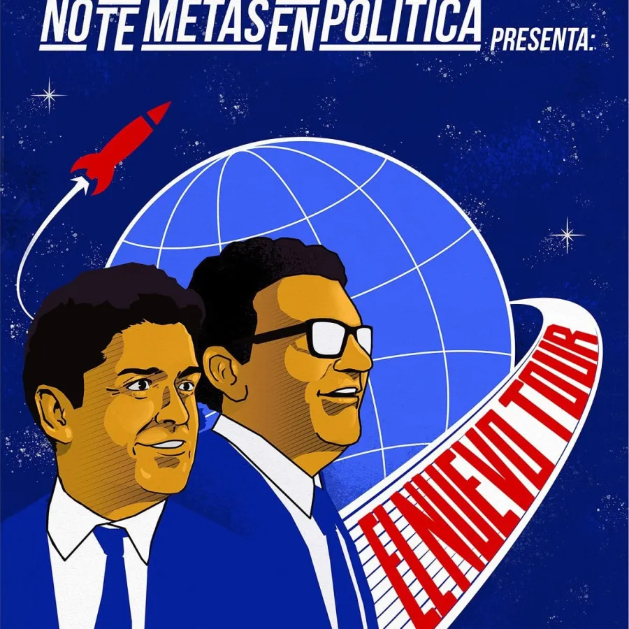 No Te Metas en Política El Nuevo Tour