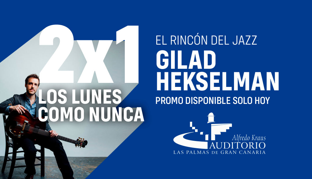 Imagen noticia - Promoción 2x1 para Gilad Hekselman