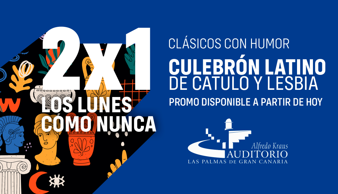 Imagen noticia - Promoción 2x1 para el Culebrón Latino de Catulo y Lesbia