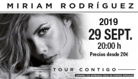 Imagen noticia - Miriam Rodríguez en concierto: compra ya tu entrada