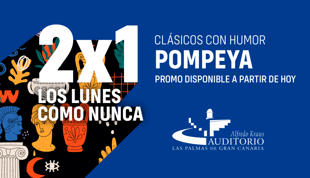 Imagen noticia - Promoción 2x1 para disfrutar de Pompeya