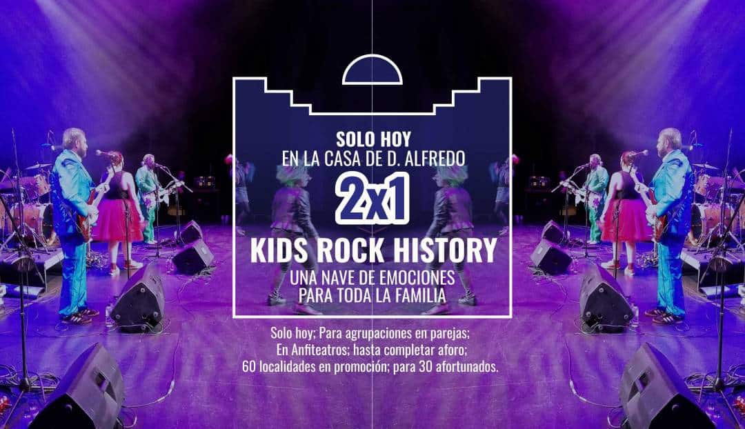 Imagen noticia - Kids Rock History, promoción 2x1