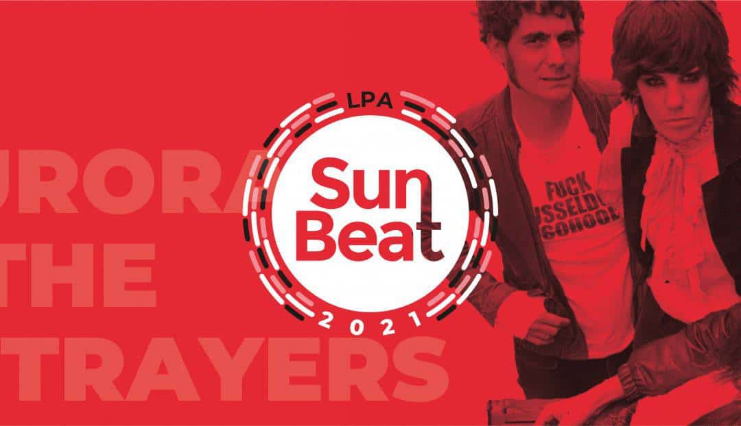 Aurora & The Betrayers en el Sunbeat LPA 2021
