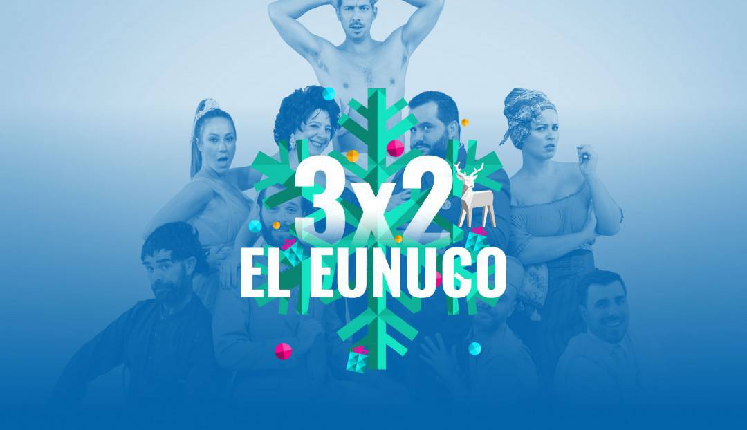 Imagen noticia - Diviértete con nuestra oferta de hoy: El eunuco