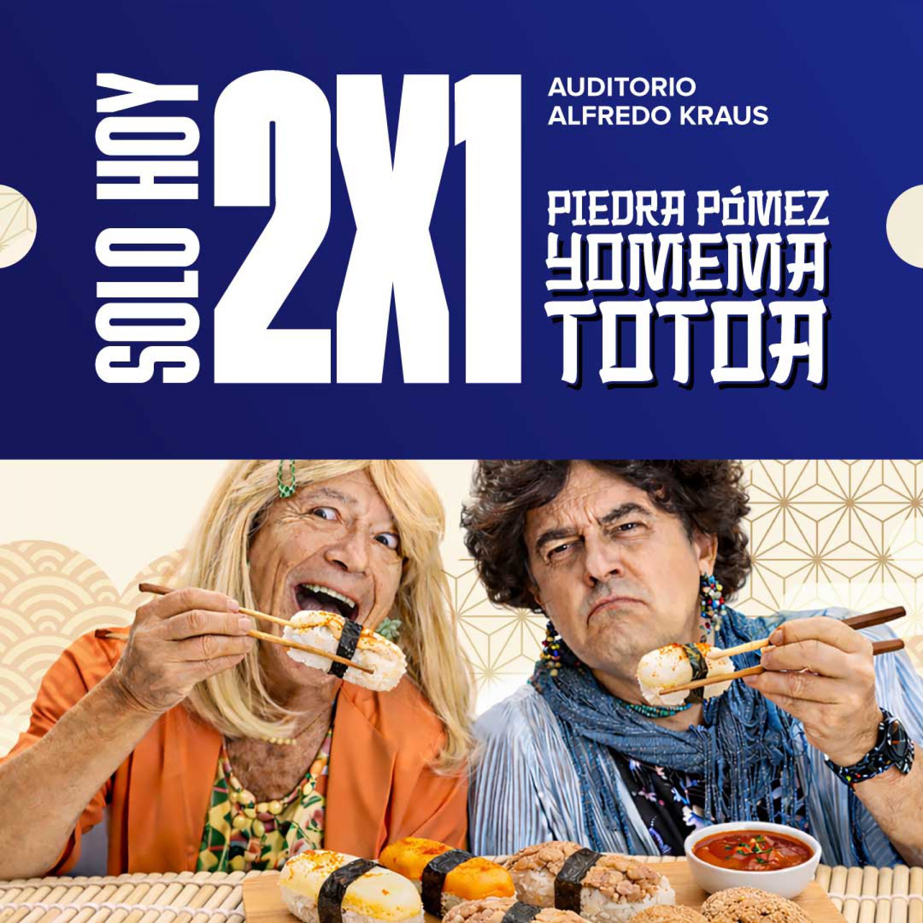 🎟️ ¡SOLO HOY: 2x1 PARA LAS PRIMERAS 25 ENTRADAS DOBLES!