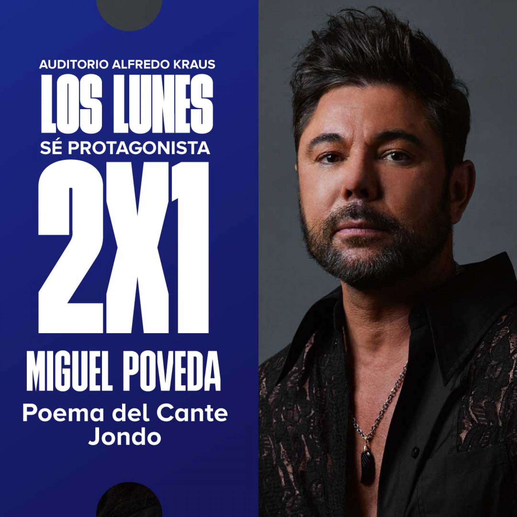 🎟️ ¡Promo 2x1! Miguel Poveda – Poema del Cante Jondo