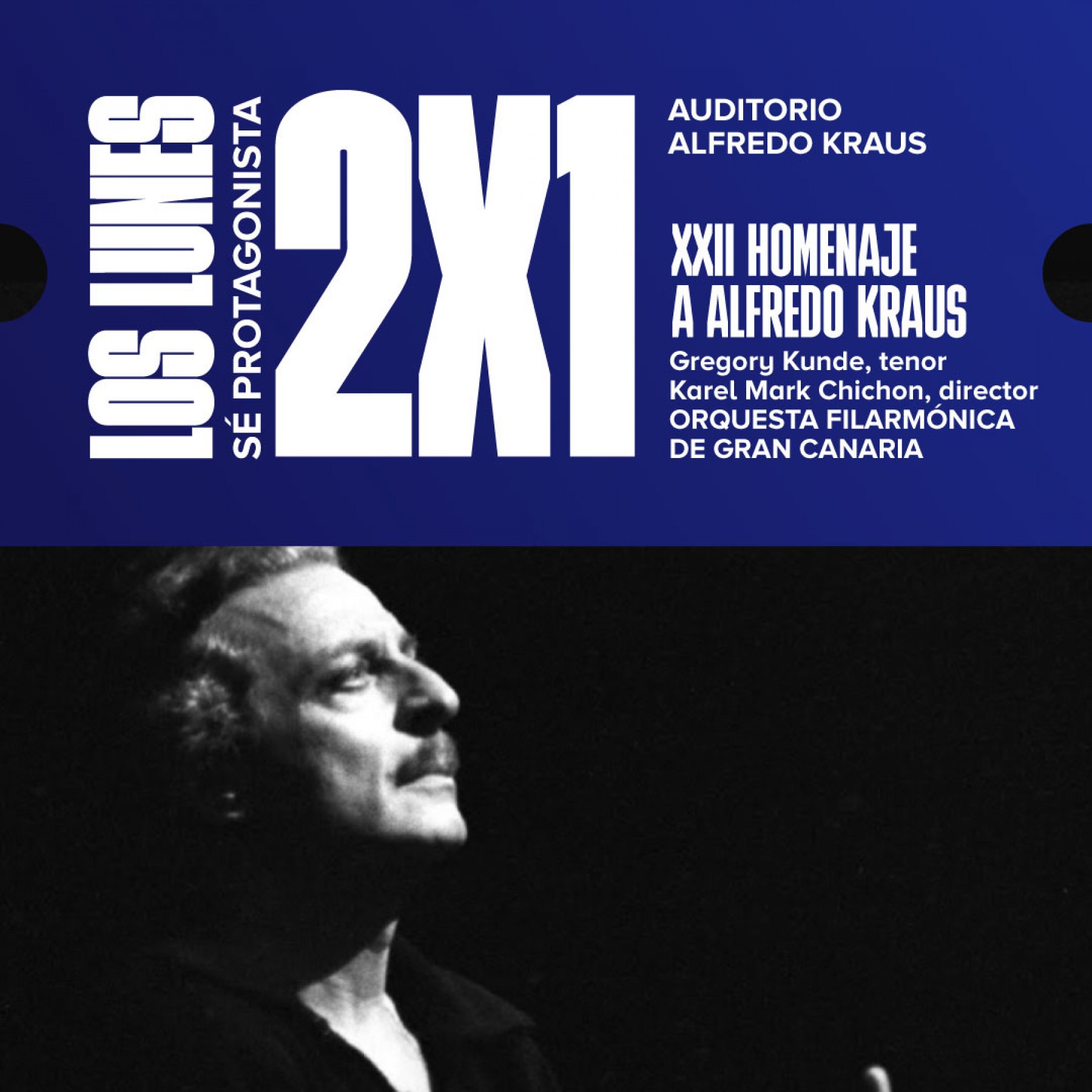 🎟️ ¡Promo 2x1 'XXII Homenaje a Alfredo Kraus'!🗣️